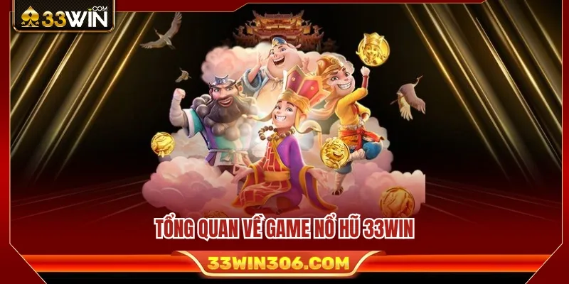 Game Nổ Hũ 33WIN Được Quan Tâm Nhờ Tốc Độ Quay Mượt 2 Tìm hiểu các đặc điểm nổi bật của game nổ hũ 33WIN